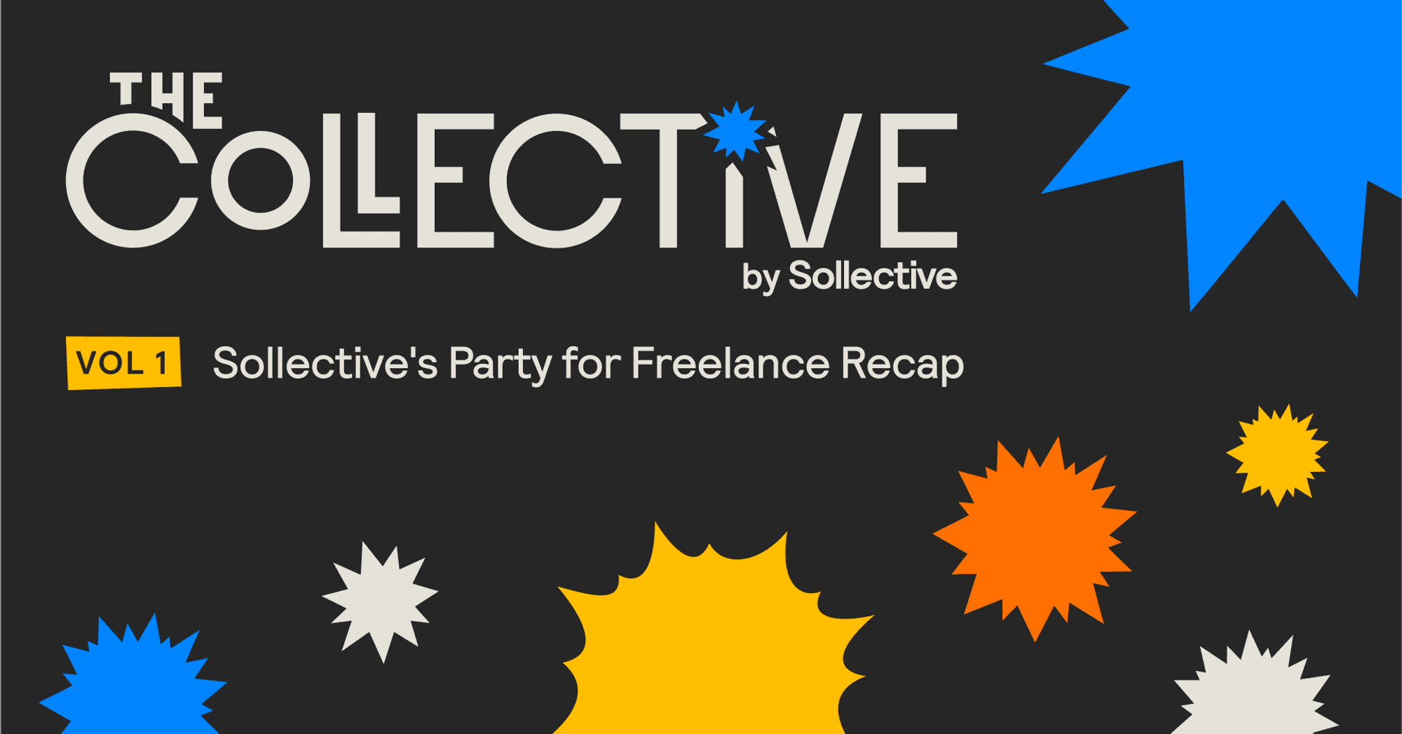 The Collective Vol 1: Sollective's Party for Freelance Recap Article Image